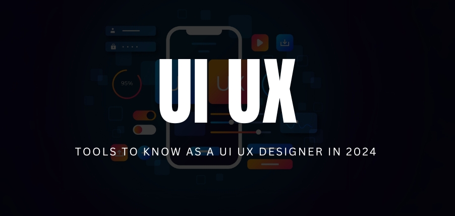 srishti campus Tools to know as a UI UX designer in 2024 trivandrum