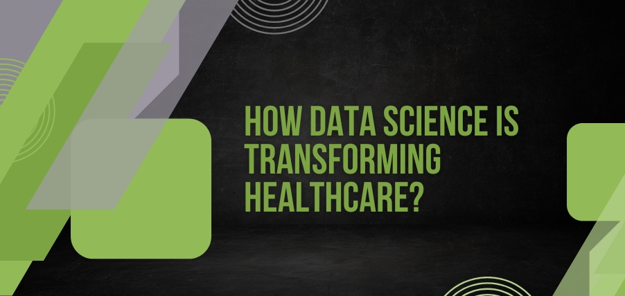 srishti campus How data science is transforming healthcare? trivandrum